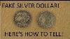 A Good Fake Morgan Silver Dollar Here Is How To Detect Counterfeit Silver