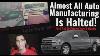 Nearly All Auto Manufacturing Has Been Halted Ford Extends A Month Inflation Supply Shortages