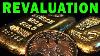 The Most Important Reason To Own Gold Revaluation Is Coming
